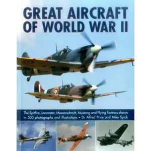 Great Aircraft of World War II | Alfred Price (ISBN: 9781780193625)