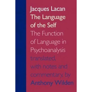 Language of the Self | Jacques Lacan (ISBN: 9780801858178)