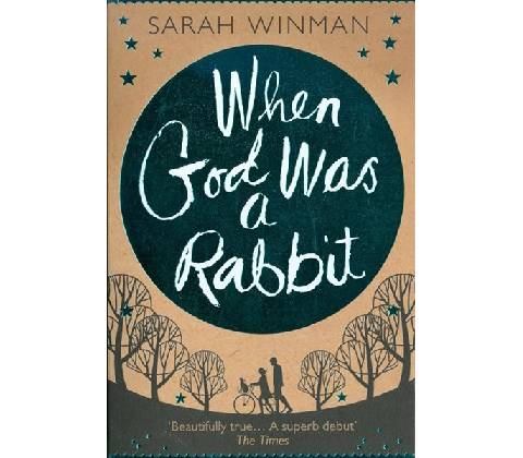 When God was a Rabbit