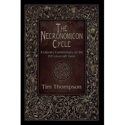 The Necronomicon Cycle: A Literary Commentary on The H.P. Lovecraft Tarot