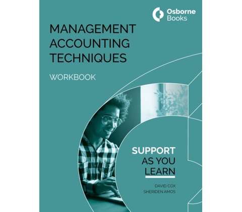 MANAGEMENT ACCOUNTING TECHNIQUES WORKBOOK