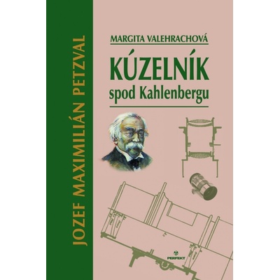 Kúzelník spod Kahlenbergu - Margita Valehrachová