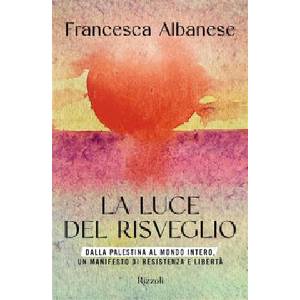luce del risveglio. Dalla Palestina al mondo intero, un manifesto di resistenza e libertà (2026)