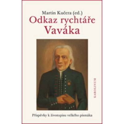Odkaz rychtáře Vaváka