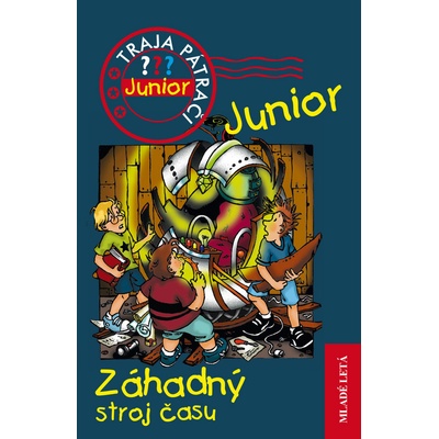 Traja pátrači Junior 3 Záhadný stroj čas - Ulf Blanck