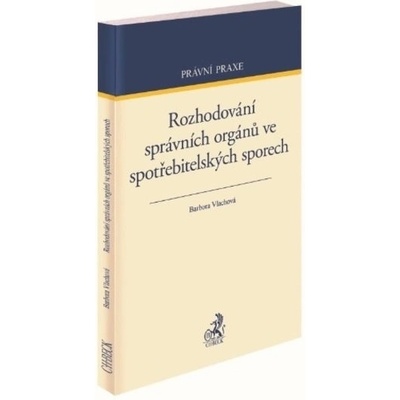 Rozhodování správních orgánů ve spotřebitelských sporech
