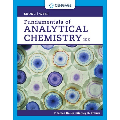 Fundamentals of Analytical Chemistry Crouch Stanley Michigan State University