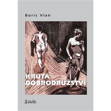 Krutá dobrodružství - Boris Vian
