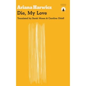 Die My Love (ISBN: 9781999722784)