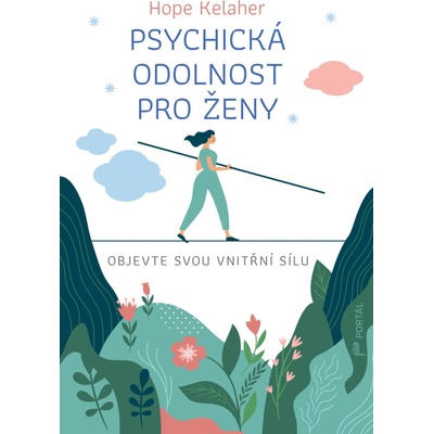 Psychická odolnost pro ženy - Objevte svou vnitřní sílu