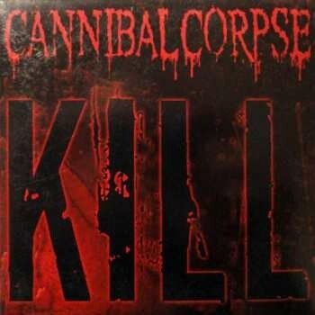 CANNIBAL CORPSE - KILL CD