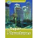 """ Super Structures