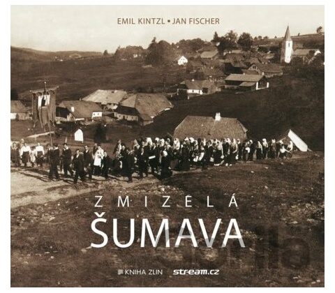 Zmizelá Šumava