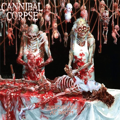 Cannibal Corpse Butchered At Birth CD