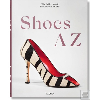 Shoes A-Z. The Collection of The…