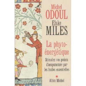 Phyto-Energetique (La) | Michel Odoul (ISBN: 9782226153432)