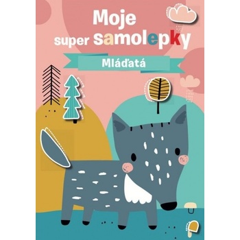 Moje super samolepky Mláďatá