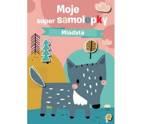 Moje super samolepky Mláďatá
