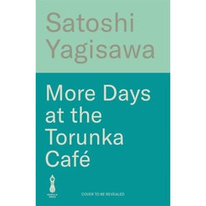 More Days at the Torunka Café (ISBN: 9781786585257)