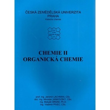 Chemie II, organická chemie - Jaromír Lachman