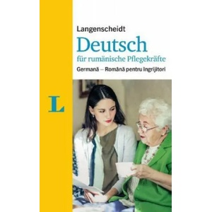 Langenscheidt Deutsch für rumänische Pflegekräfte - für die Kommunikation im Pflegealltag | Ursula Hebborn-Brass, Redaktion Langenscheidt (ISBN: 9783125632219)
