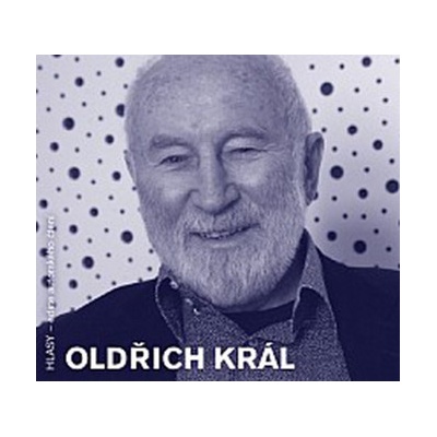 Oldřich Král - Oldřich Král; Oldřich Král