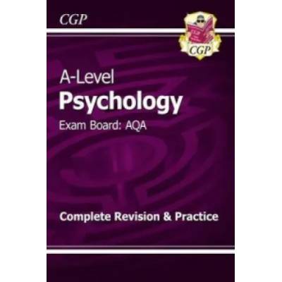 AS and A-Level Psychology: AQA Complete Revision & Practice with Online Edition | CGP Books