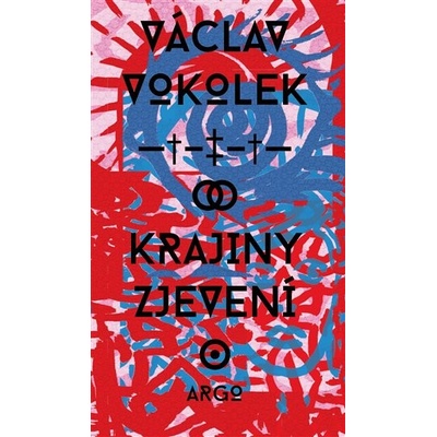 Krajiny zjevení - Václav Vokolek