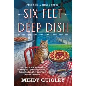 Six Feet Deep Dish | Quigley, Mindy (ISBN: 9781250792433)