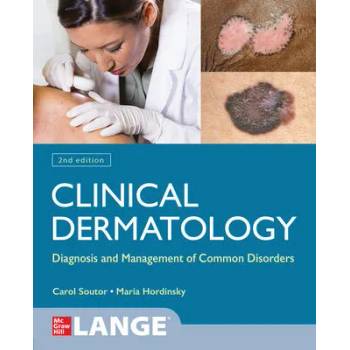 Image 1 of Clinical Dermatology: Diagnosis and Management of Common Disorders, Second Edition | Carol Soutor