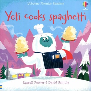 Yeti cooks spaghetti | RUSSELL PUNTER (ISBN: 9781801319850)