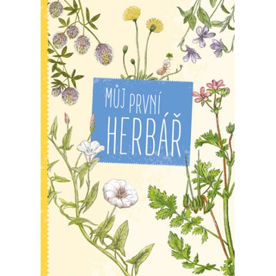 Můj první herbář - Maja Graniszewská