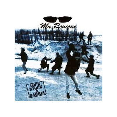 Mr. Review - Lock, Stock & Barrel LP