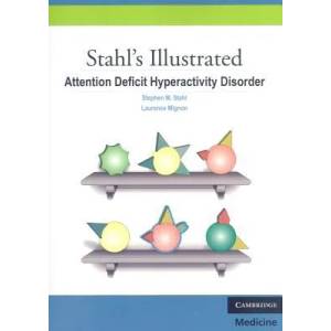 Stahl's Illustrated Attention Deficit Hyperactivity Disorder | Stephen Stahl (2011)