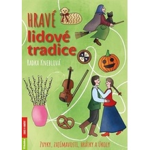 Hravé lidové tradice