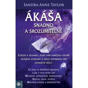 Ákáša snadno a srozumitelně | Sandra Anne Taylorová (2022)