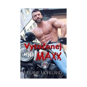 Vytočenej na Maxx
