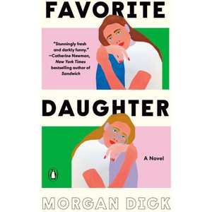 FAVORITE DAUGHTER | DICK MORGAN (2026)