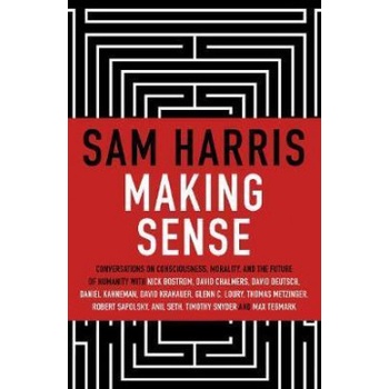 Making Sense - Sam Harris