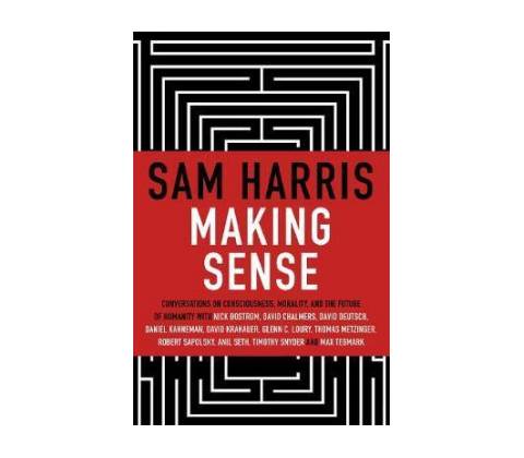 Making Sense - Sam Harris