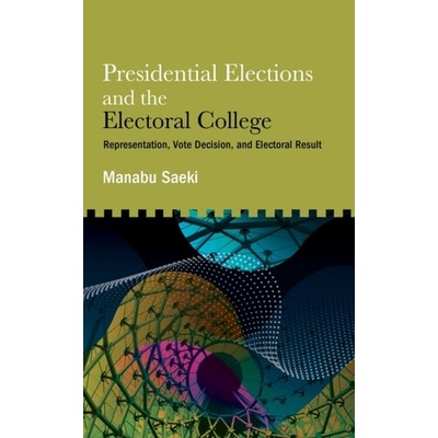 Presidential Elections and the Electoral College