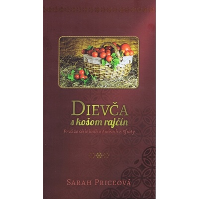 Dievča s košom rajčín - Sarah Priceová