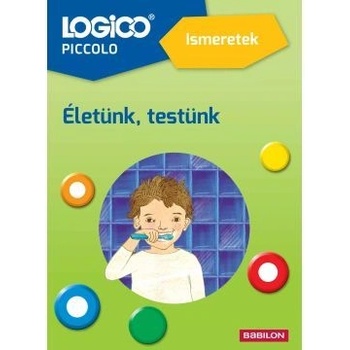 Tessloff-Babilon Logico Piccolo: Нашият живот, нашето тяло