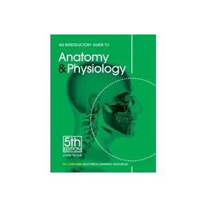 Introductory Guide to Anatomy & Physiology | Louise Tucker (2011)