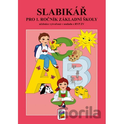 Slabikář (nová řada) pevná vazba pro 1. ročník ZŠ (mechová vazba) - NNS