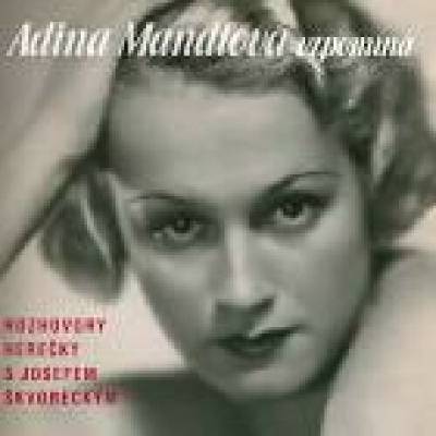Adina Mandlová vzpomíná