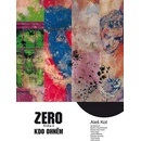 Zero 4 - Kdo ohněm