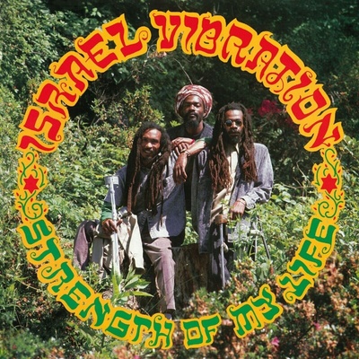 Israel Vibration - Strength Of My Life (LP) (3760396023294)