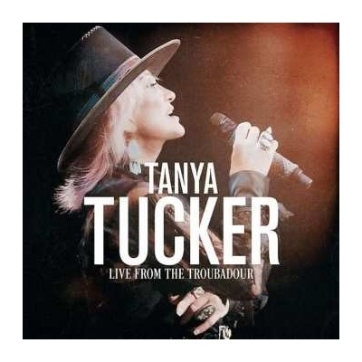 Tanya Tucker - Live From The Troubadour LP