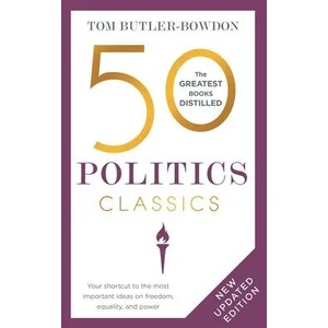 50 Politics Classics | TOM BUTLER-BOWDON (ISBN: 9781399800983)